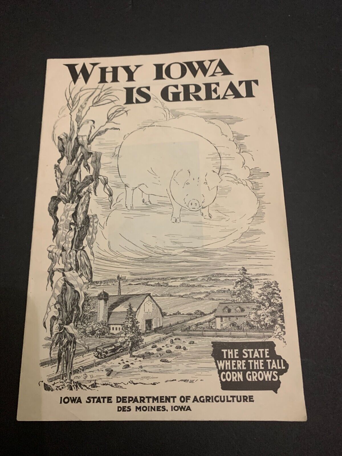 c.1940\'s Why Iowa Is Great Booklet Department Of Agriculture Des Moines Iowa