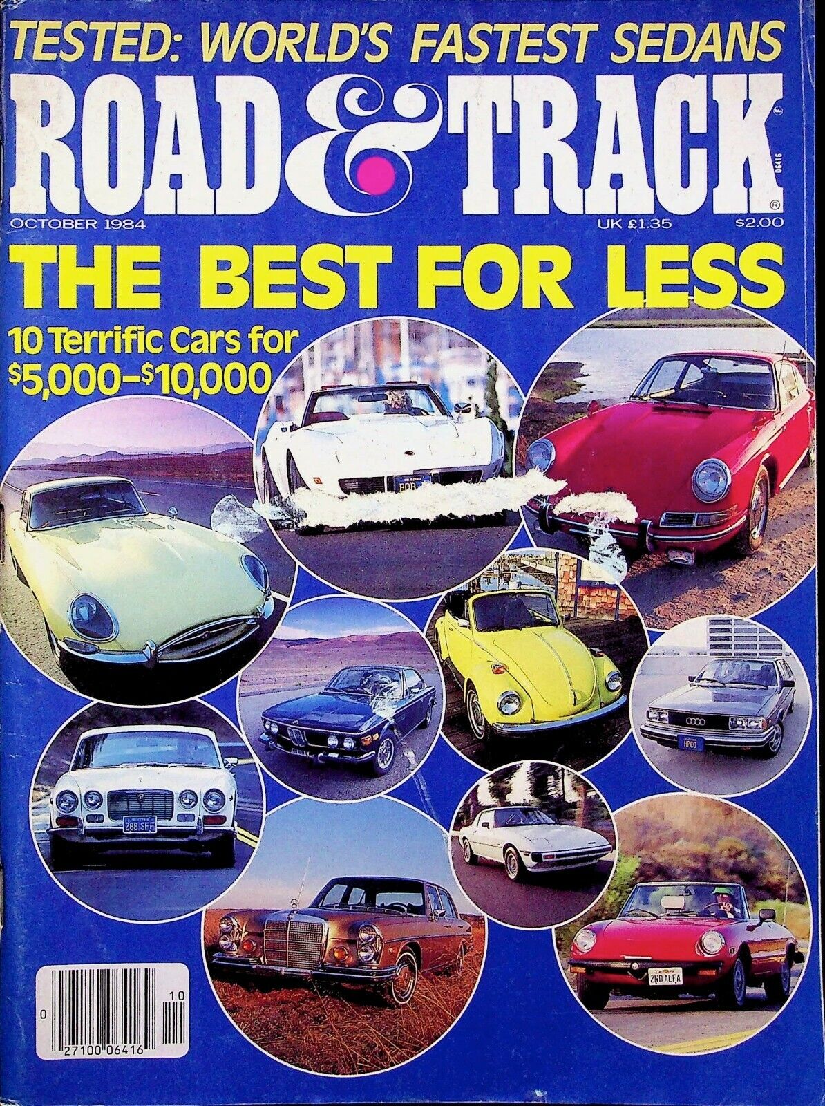 THE BEST FOR LESS - CAR AND DRIVER MAGAZINE, OCTOBER 1984 VOLUME 36, NUMBER 2