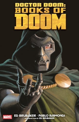 Doctor Doom: Books of Doom by Ed Brubaker: New Doctor Doom: Books of Doom by Ed Brubaker: New