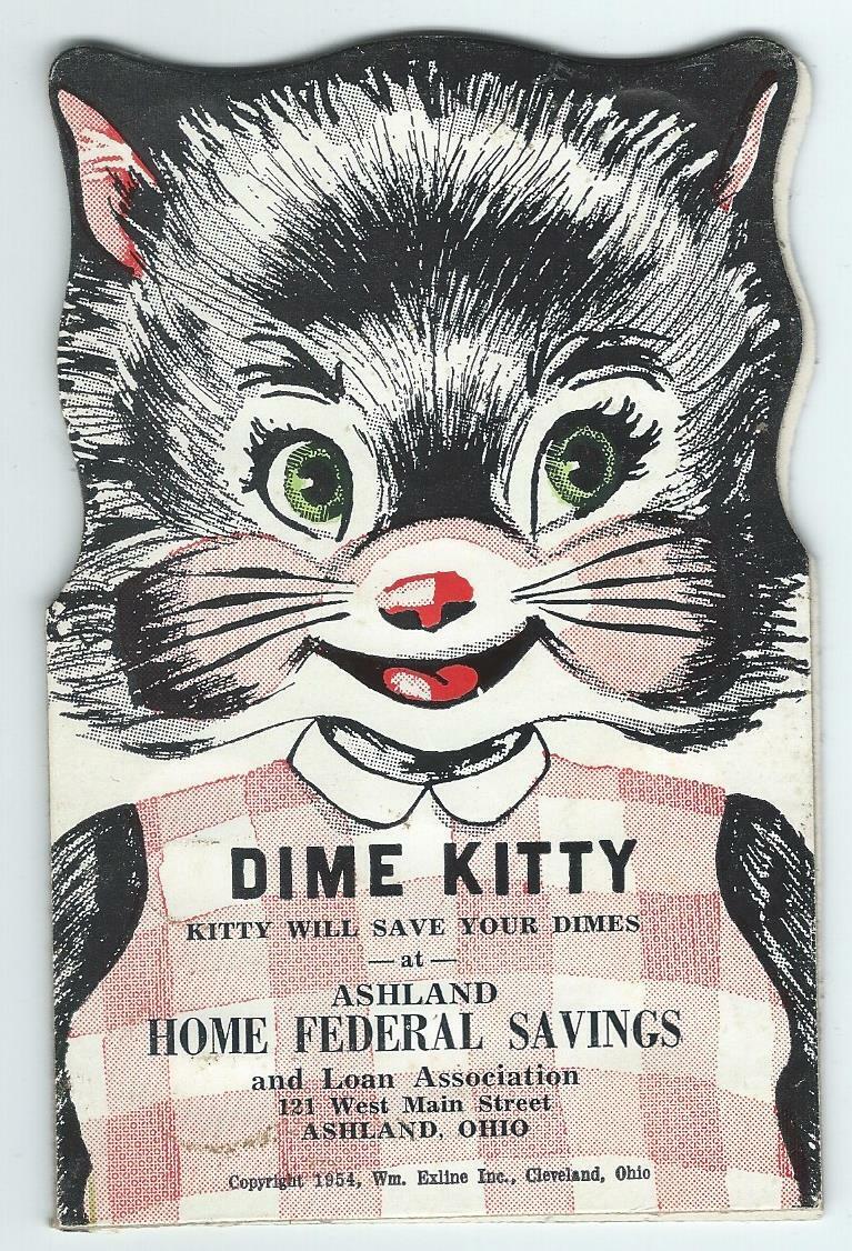 1954 Vintage Home Federal Savings & Loan Ashland Ohio Dime Holder Diime Kitty
