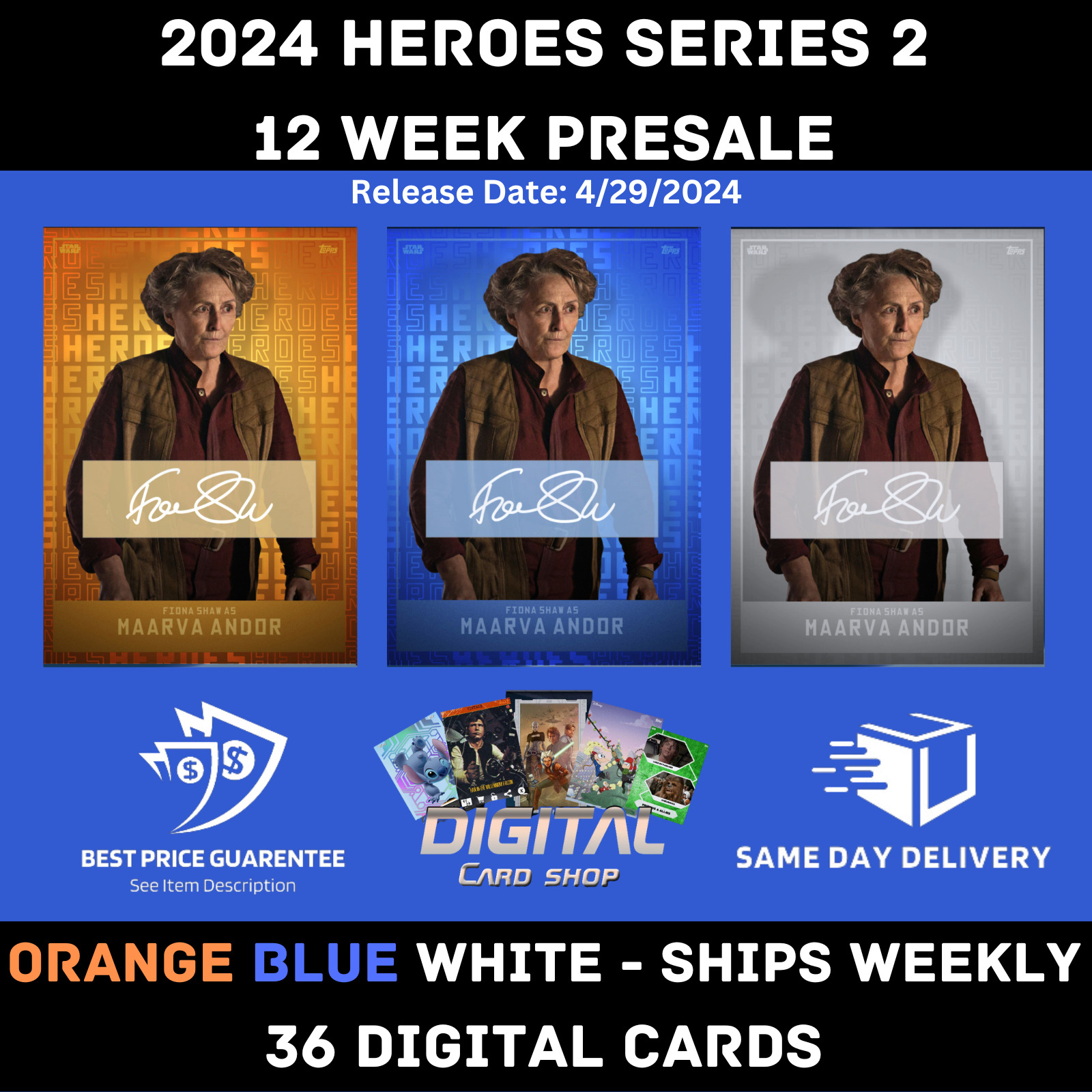 Topps Star Wars Card Trader 2024 Heroes Series 2 Orange Blue White PRESALE 36
