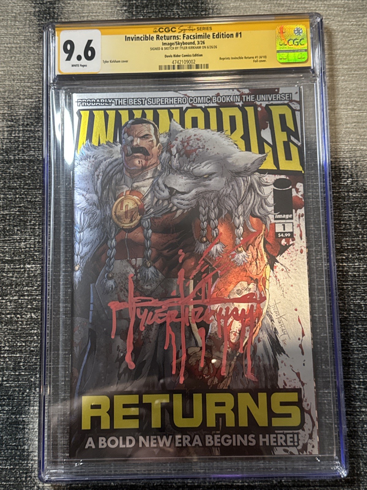 Invincible Returns  #1 Foil CGC 9.6 Tyler Kirkham bold sig /Sketch 🩸