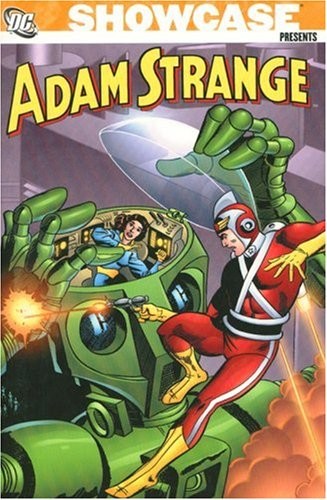 Showcase Presents: Adam Strange Showcase Presents: Adam Strange
