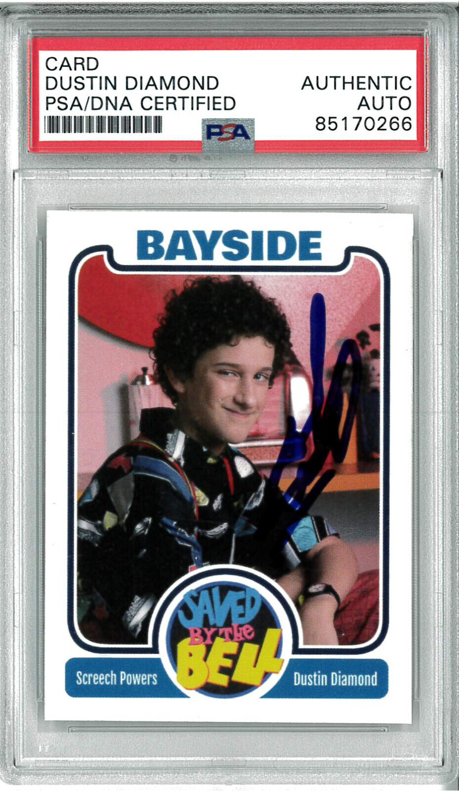 Dustin Diamond Signed Auto Slabbed Custom Saved By The Bell Card PSA DNA Screech