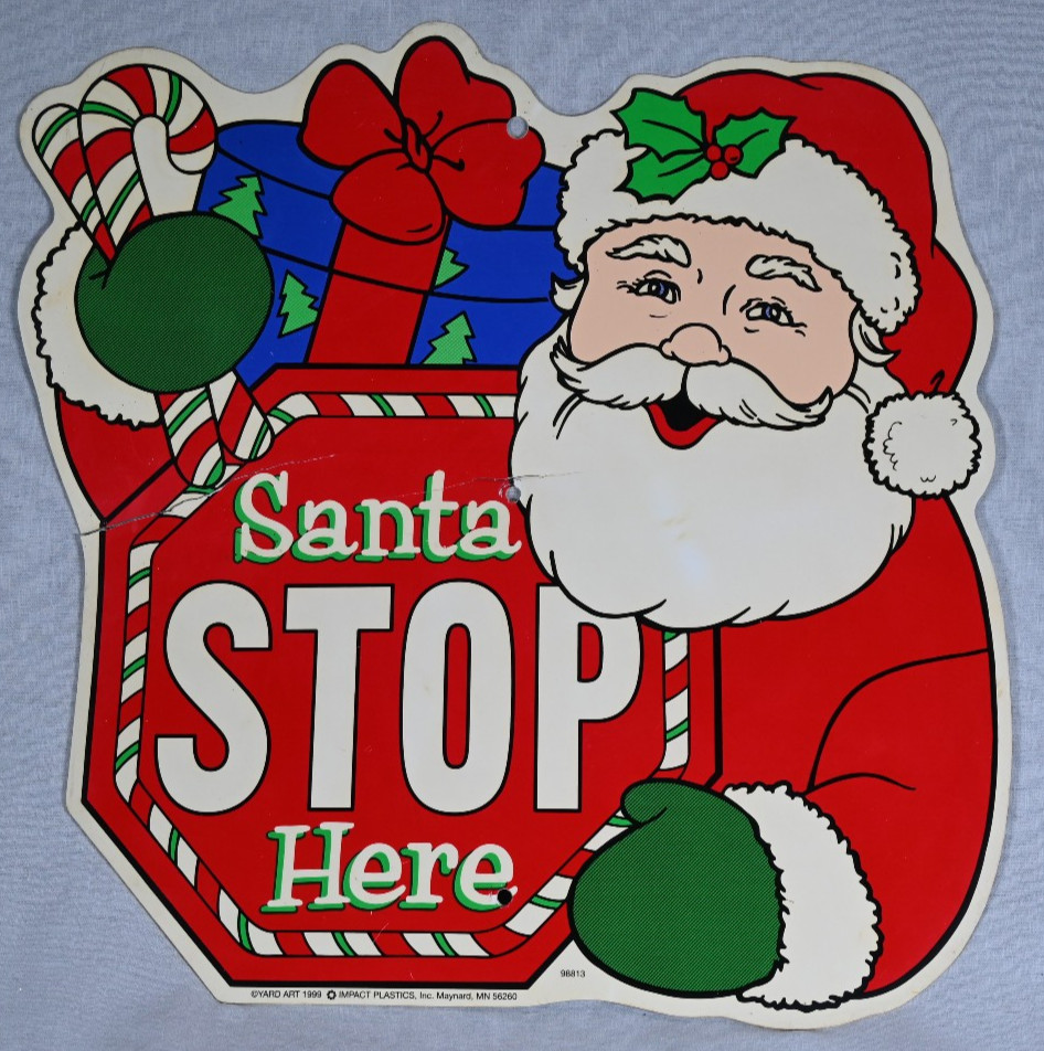 Vintage 1999 Santa Stops Here Sign 14" X 14" Vintage 1999 Santa Stops Here Sign 14" X 14"