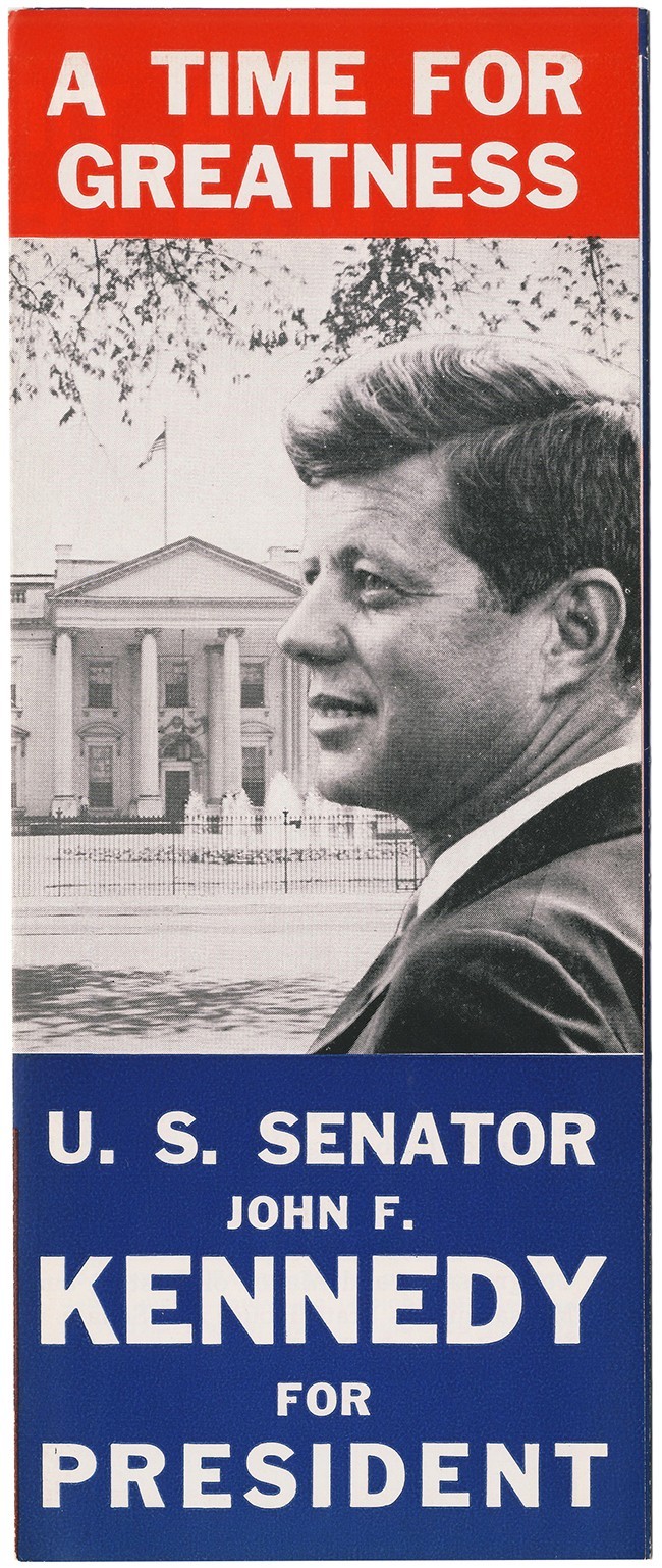 1960 John F. Kennedy TIME FOR GREATNESS Official Campaign Brochure 1960 John F. Kennedy TIME FOR GREATNESS Official Campaign Brochure