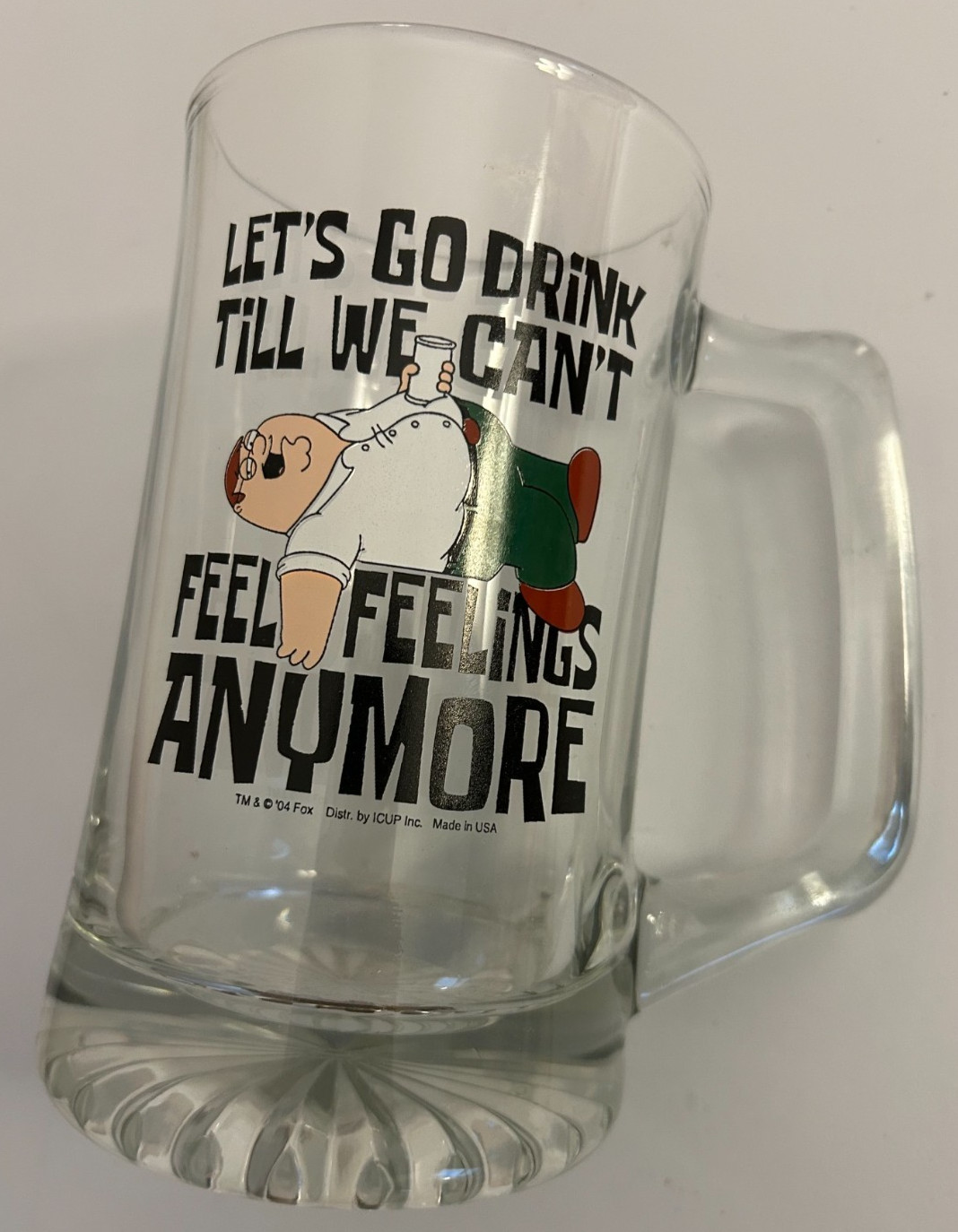 Family Guy “Let's Go Drink Till We Can't Feel Feelings Anymore" Beer Mug Stein