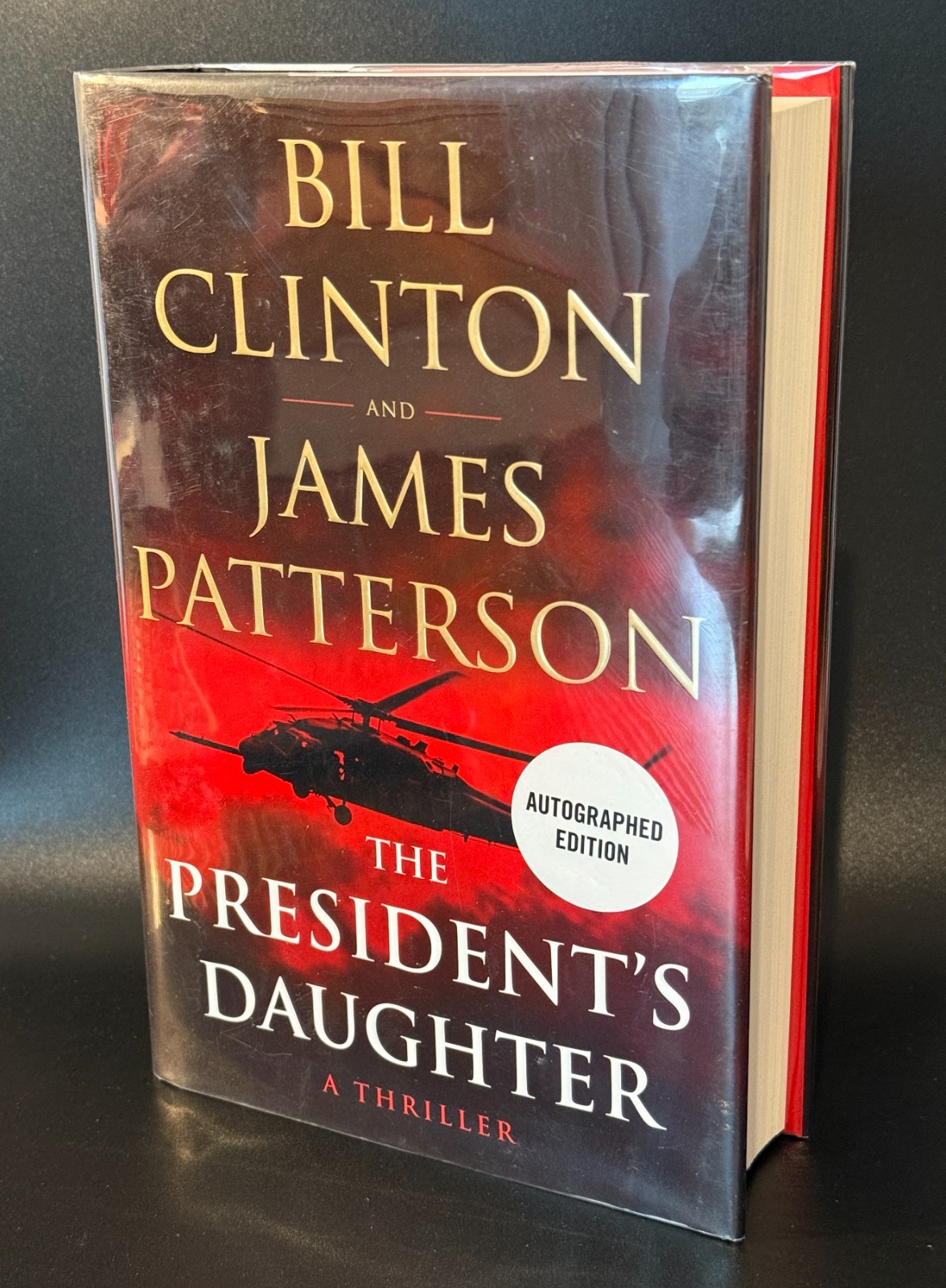 Bill Clinton & James Patterson "The President's Daughter" Dual-Signed Book JSA