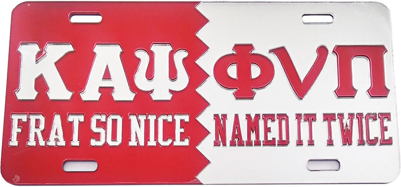 Kappa Alpha Psi Frat So Nice Named It Twice Mirror License Plate [Red/Silver ... Kappa Alpha Psi Frat So Nice Named It Twice Mirror License Plate [Red/Silver ...