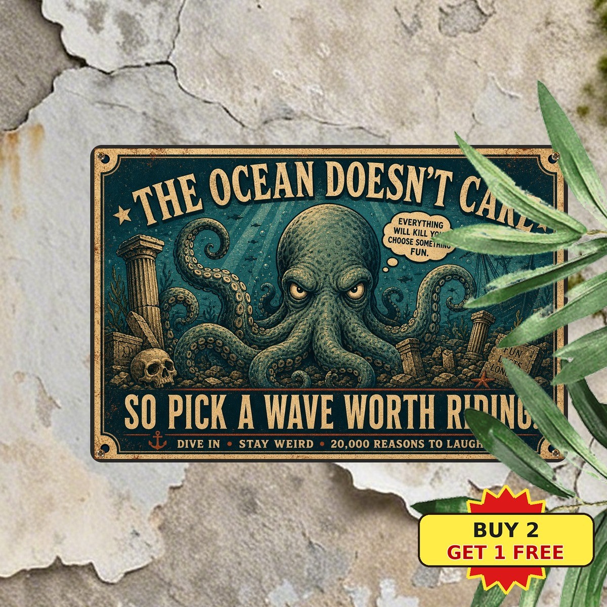 funny_octopus_signs_dcor_everything_will_kill_you funny_octopus_signs_dcor_everything_will_kill_you