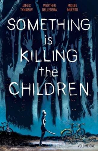 Something Is Killing the Children Vol. 1 by James Tynion IV: Used