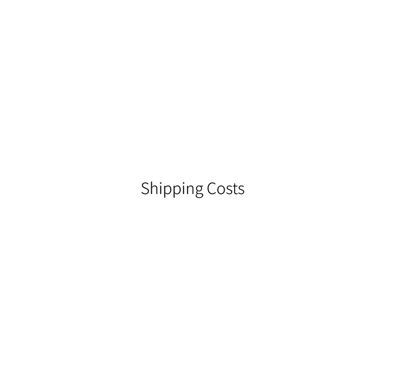 Shipping Costs Shipping Costs