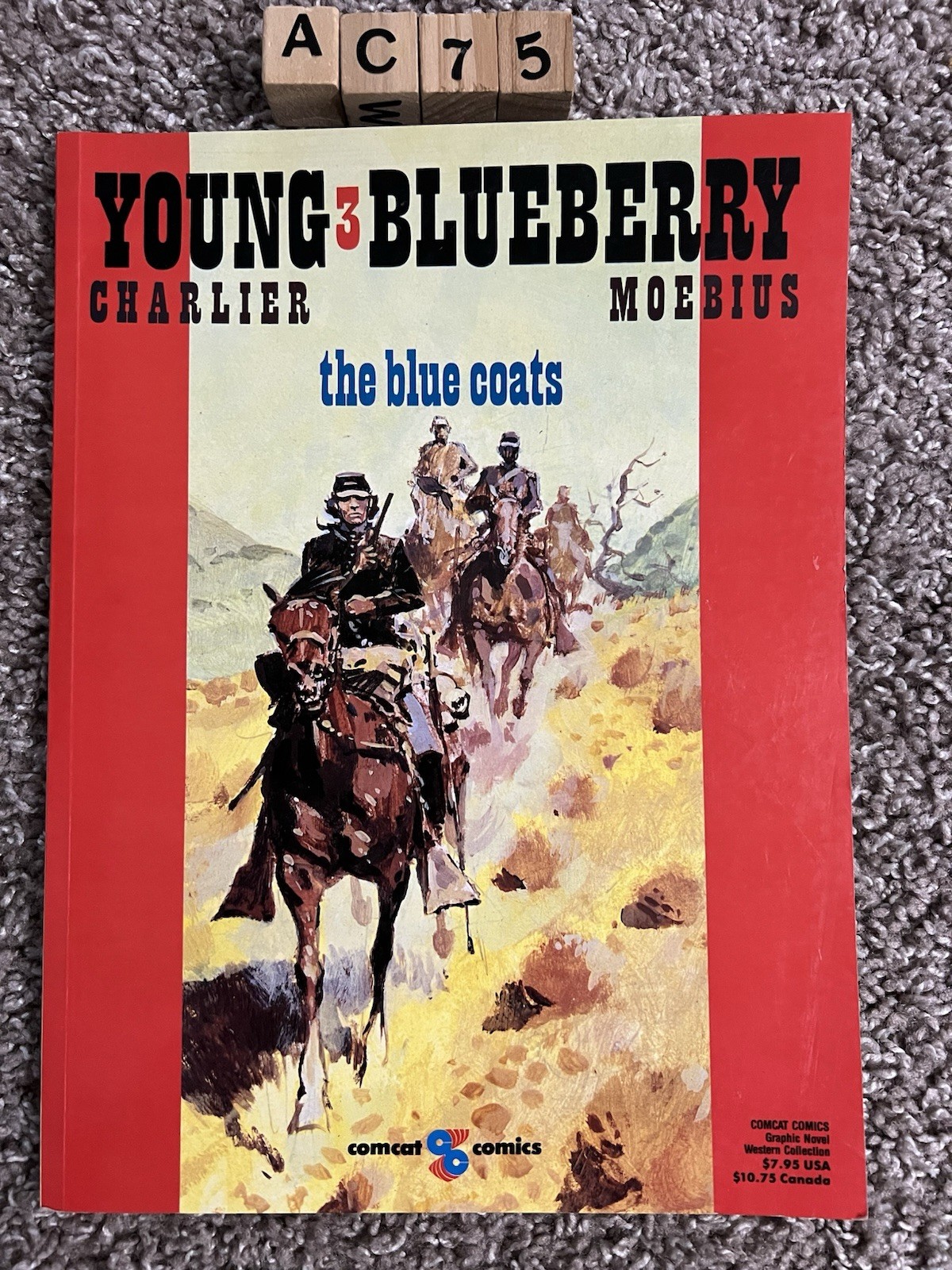 1990 Graphic Novel YOUNG BLUEBERRY # 3 The Blue Coats MOEBIUS Some Wear 1990 Graphic Novel YOUNG BLUEBERRY # 3 The Blue Coats MOEBIUS Some Wear