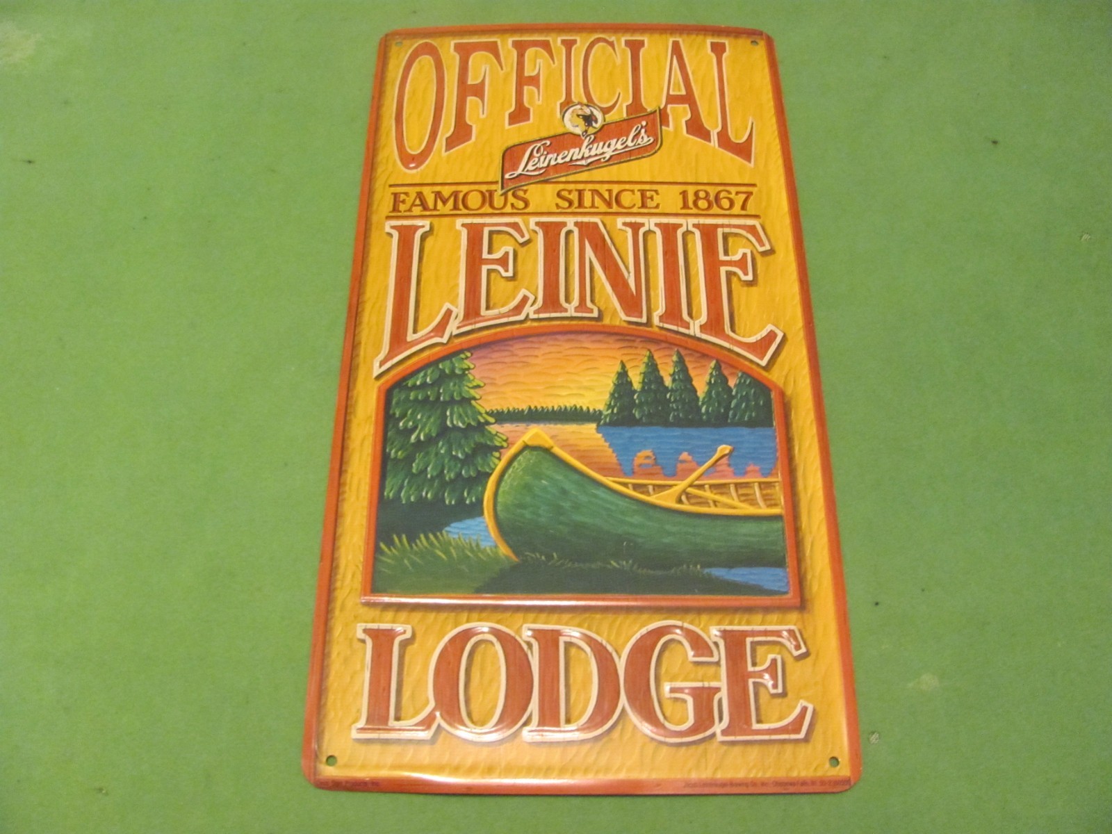 OFFICIAL Leinenkugel’s FAMOUS SINCE 1867 LEINIE LODGE Chippewa Falls Sign 18x9.5 OFFICIAL Leinenkugel’s FAMOUS SINCE 1867 LEINIE LODGE Chippewa Falls Sign 18x9.5