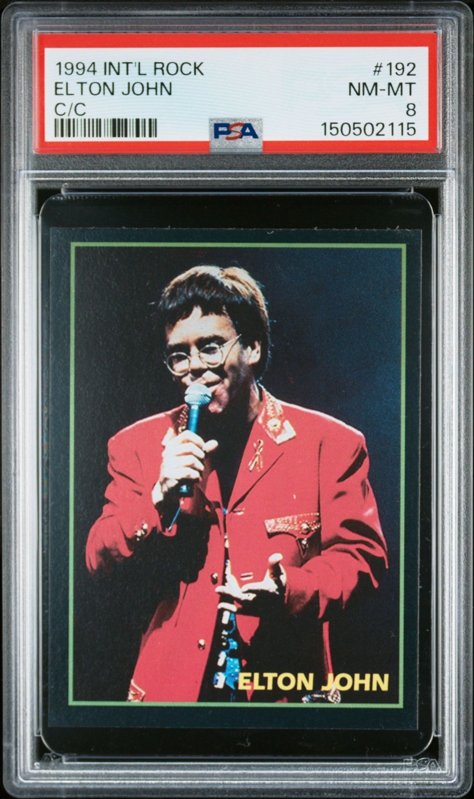 1994 INTERNATIONAL ROCK ELTON JOHN #192 PSA 8, POP 1 NONE HIGHER ONLY ONE GRADED 1994 INTERNATIONAL ROCK ELTON JOHN #192 PSA 8, POP 1 NONE HIGHER ONLY ONE GRADED