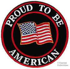 PROUD TO BE AMERICAN embroidered iron-on PATCH US USA flag UNITED STATES AMERICA picture