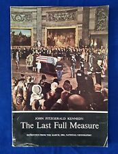John F Kennedy - The Last Full Measure -  1964  Printed picture