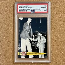 ROBERT WADLOW - 1992 GUINNESS BOOK OF RECORDS #49 TALLEST MAN -  PSA 8 NM-MT picture