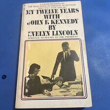 John F Kennedy Book: My Twelve Years by: Evelyn Lincoln picture