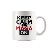 Donald Trump Keep Calm MAGA On Mug 11 oz Funny Novelty Coffee Cup Mug Red picture