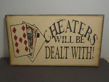 VINTAGE WOOD SIGN CHEATERS WILL BE DEALT WITH picture