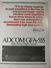Adcom GFA 555 High Power Current Amplifier Vintage Print Ad picture