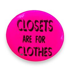 Gay Pride Closets are For Clothes Hot Pink Vintage Pinback Pin Button Retro picture