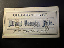 RARE 1892 MIAMI COUNTY FAIR  PERU INDIANA CHILDRENS TICKET w/ CYCLE SPONSOR C60 picture
