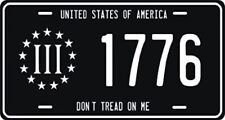 DON'T TREAD ON ME 1776 BETSY ROSS BLACK Aluminum Metal License Plate Sign Tag picture