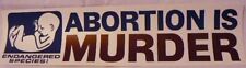 ABORTION IS MURDER BUMPER STICKER AUTO CHRISTIAN picture