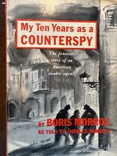 My Ten Years as a Counterspy - Boris Morros - as told to Charles Samuels - 1959 picture