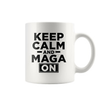 Donald Trump Keep Calm MAGA On Mug 11 oz Funny Novelty Coffee Cup Mug Black picture