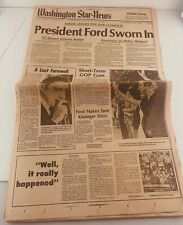 Washington Star News  August 9, 1974 Ford Sworn In Home Final Newspaper picture