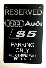 Audi S5 Logo Parking Sign Diamond Etched on 12