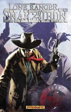 Chuck Dixon The Lone Ranger: Snake of Iron (Paperback) picture