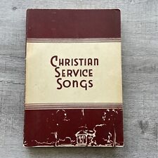 Vintage 1939 Christian Service Songs Songbook Rodeheaver Hymns Paperback picture