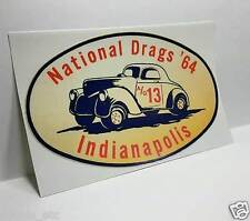 NATIONAL DRAGS '64 INDIANAPOLIS Vintage Style DECAL / STICKER, rat rod, racing picture