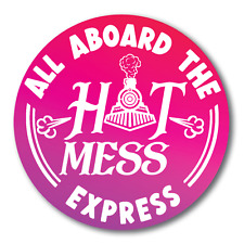 Magnet Me Up Funny Hot Mess Express Crazy Magnet Decal, 5 In, Automotive Magnet picture