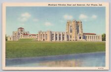 Postcard IN Fort Wayne Municipal Filtration Plant & Reservoir Linen Vnt -B2 picture
