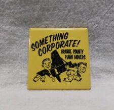 Vintage Something Corpotate Piano Movers Punk Rock Band Pin picture