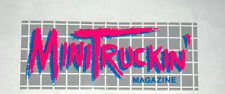 NOS ~ Mini Truckin’ Magazine Sticker Decal Logo 80’s 90’s Vintage Mini Truck New picture
