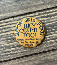 Vintage Support Girls Sports They Count Too 2.25” Women’s Recreational Pin Y picture