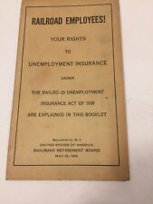 Vintage 1939- Railroad Employees Rights to Unemployment Insurance Booklet picture