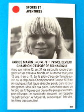 PATRICE MARTIN CHAMPION WATER SKI VERY RARE ROOKIE CARD FRENCH 1987 EDITION picture