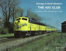 CHICAGO & NORTH WESTERN The 400 Club - (BRAND NEW BOOK) picture